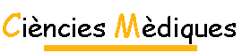Ci&egrave;ncies Mediques